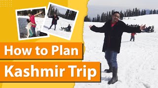 How to Plan Kashmir Trip in Budget  Srinagar Gulmarg Sonmarg Pahalgam [upl. by Aiello]