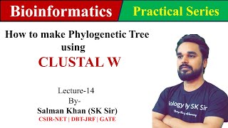 How to make Phylogenetic Tree using Clustal W  NCBI  Bioinformatics  Salman Khan SK Sir [upl. by Fleurette]