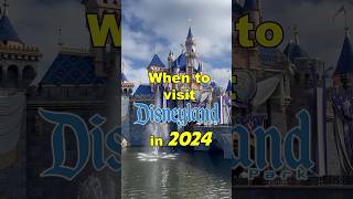 Best time to visit Disneyland in 2024 🏰 disneyland [upl. by Newol]