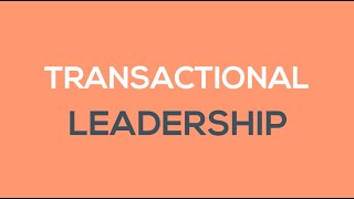 What is Transactional Leadership [upl. by Ytte256]