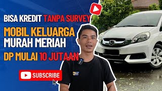 Mobil Keluarga Murah DP Mulai 10 Jutaan  Bisa Kredit Tanpa Survey amp Cicilan Mulai 2 Jutaan [upl. by Miche855]