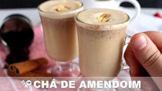 CHÁ DE AMENDOIM OU BEBIDA CREMOSA DE AMENDOIM  RECEITAS QUE AMO [upl. by Calie]