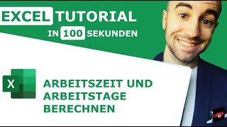 Zeiterfassung und Arbeitstage mit Excel Funktionen berechnen 100 Sekunden ⏰ Tutorial [upl. by Noyart]