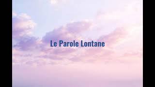 Måneskin Le Parole Lontane  Lyrics [upl. by Nimesh]