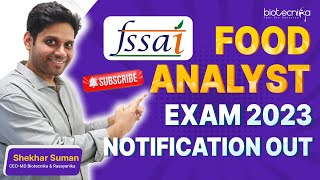 FSSAI Food Analyst Exam 2023 Official Notification For JAE amp FAE  Apply amp Start Preparing Now [upl. by Eemyaj]