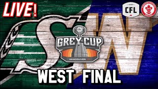 Saskatchewan Roughriders vs Winnipeg Blue Bombers WEST FINAL LIVE 1192024 [upl. by Vokay]