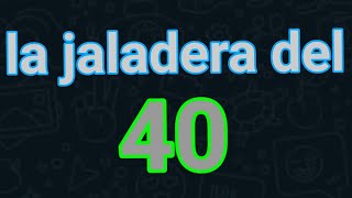 la mejor jaladera del numeros 40 [upl. by Adnamal]