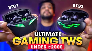 ULTIMATE GAMING TWS Earbuds 2022 Under 2000 for BGMIPUBG ⚡️Truke BTG1 amp BTG2 Review AmanDhingra [upl. by Leund]