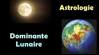 ASTROLOGIE  LUNE dominante  Type LUNAIRE [upl. by Cherie]