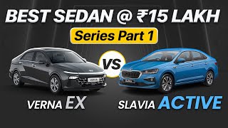 Best Sedan In India  Rs 15 Lakh Series Part 1  Verna EX vs Slavia Active  Dec 2023 [upl. by Dygal]