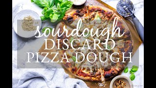 Discarded Sourdough Pizza Dough [upl. by Nageem]