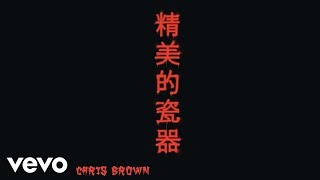 Chris Brown  Fine China Audio [upl. by Nnaaihtnyc472]