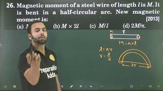 Q26 Moving charges and magnetism PYQS  Magnetic moment of a steel wire of length l is M it is ben [upl. by Mendie]