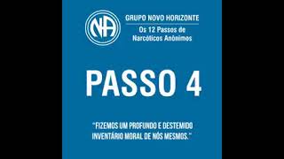 Passo 4  Narcóticos Anônimos [upl. by Anibla741]