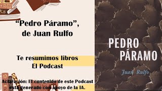 Libro quotPedro Páramoquot de Juan Rulfo RESUMEN [upl. by Ardnasella816]