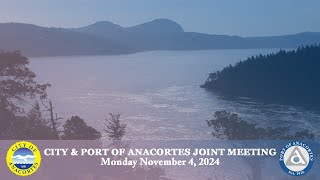 City of Anacortes  City Council amp Port Commission Meeting 11424 [upl. by Kwabena]