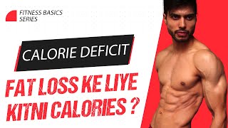 Calorie Deficit for Fat Loss II Step wise Easy Explanation in Hindi II [upl. by Ydennek963]