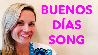 Spanish for kids Buenos días song [upl. by Michi388]