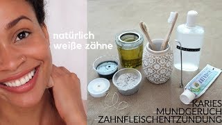 Natürliche Zahnpflege » DIY Zahnputzpulver  Zahnöl  Mundspülung für weißere Zähne [upl. by Jamin304]