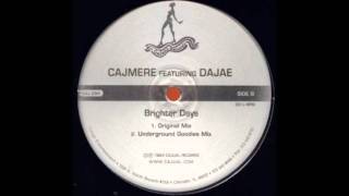 Cajmere ft Brighter Days Underground Goodies Mix [upl. by Avaria]