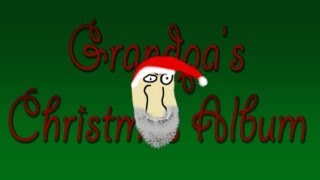 Grandpas Christmas Album  2012 [upl. by Arammahs]