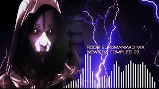 BEST EURODANCE 2018 RODRI EUROMANIAKO MIX  NEW ERA COMPILED 23 [upl. by Craig456]