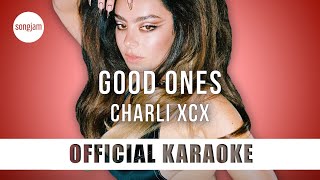 Charli XCX  Good Ones Official Karaoke Instrumental  SongJam [upl. by Angus932]