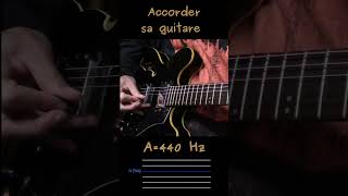 Saccorder sans accordeur 440Hz musique tutoriel guitar accordage [upl. by Sparks312]