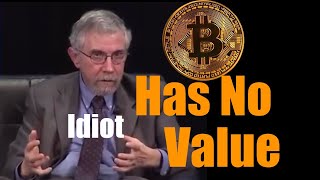 Establishment Economist Paul Krugmans Latest Idiocy on Bitcoin quotFundamentalsquot  Value [upl. by Nihi]