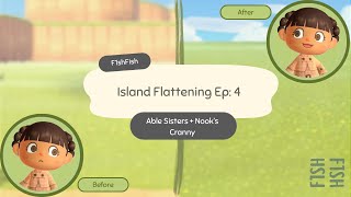 ACNH Island Flattening Ep 4 Terraforming Able SistersNooks Cranny [upl. by Llenehs]