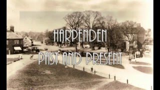 Harpenden Past and Present [upl. by Daveta]