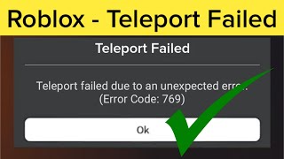 Roblox Teleport Failed  Error Code 769  Windows 11  10  8  7  Fixed [upl. by Eiser]