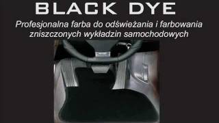 Farba Lakier BLACK DYE  Farbowanie i zmiana koloru dywanu i wykładziny samochowowej [upl. by Oneg185]