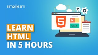 HTML Tutorial For Beginners 2023  Learn HTML In 5 Hours  HTML Full Course  Simplilearn [upl. by Lettig]