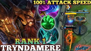 TRYNDAMERE BRUTAL FULL ATTACK SPEED DAMAGE  TOP 1 GLOBAL TRYNDAMERE BY Thua tại da xua  WILD RIFT [upl. by Anifesoj]