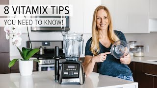 8 VITAMIX TIPS TRICKS AND HACKS  you need to know [upl. by Kalk]