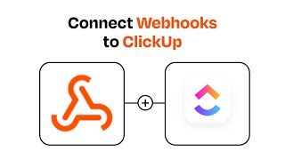 How to Connect Webhooks to ClickUp  Easy Integration [upl. by Okoy]