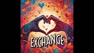 Bandzz  Exchange Official Audio [upl. by Saravat]