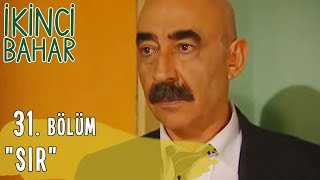 İkinci Bahar 31 Bölüm Sır [upl. by Hsemin37]