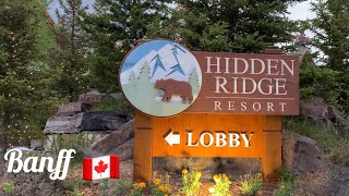 Hidden Ridge Resort  Banff  Alberta 🇨🇦 [upl. by Nyrahs383]