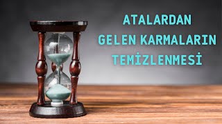 Atalardan Miras Kalan Karmayı Şifalandırma Meditasyonu  Geçmiş Karma Temizliği [upl. by Haraf]