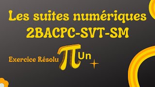 Suites Numériques 2BACPCSVT [upl. by Neitsirhc]