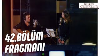 Kırgın Çiçekler 42Bölüm Fragmanı [upl. by Avram]