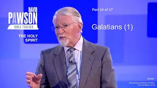 The Holy Spirit Through The Bible  part 14  Galatians 1  David Pawson [upl. by Neitsabes]