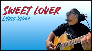 Lomez Brown  Sweet Lover Official Lyric Video [upl. by Kurland]