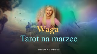 WAGA tarot na marzec 2024 ♎horoskop miesięczny✨ [upl. by Retrop866]