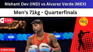 🔴 Live Watchalong  Nishant Dev IND vs Alvarez Verde MEX Mens 71kg  Quarterfinals Boxing [upl. by Gerry266]