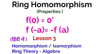 Ring Homomorphism  Properties  Homomorphism Isomorphism  Ring Theory  Algebra [upl. by Irbmac]