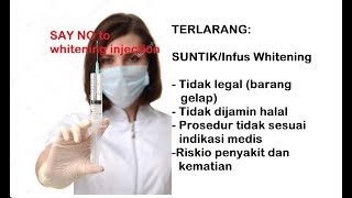 Terlarang SuntikInfus Whitening [upl. by Eeresed]