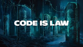 How ‘Code is Law’ Shapes the Future of Our Community [upl. by Shena]